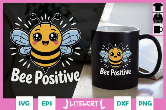 Bee Positive Cool Puns Funny Animal SVG for Crafts and Graphics