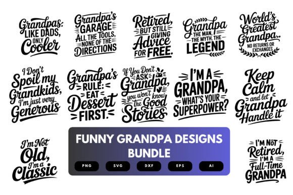 Funny Grandpa SVG Bundle for Crafts and Graphics