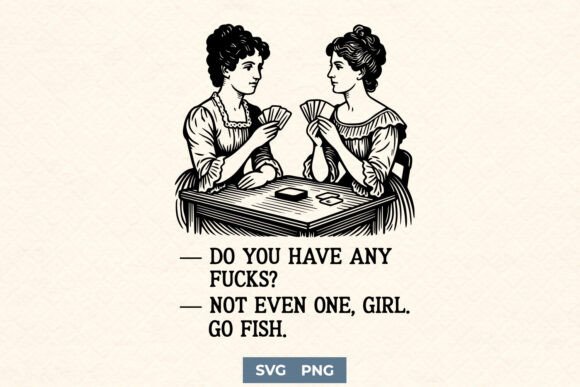 Go Fish Sass SVG – Funny Vintage Women for Crafts and Graphics
