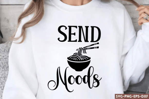 Send Noods SVG: A Playful Graphic for Crafts and Creativity