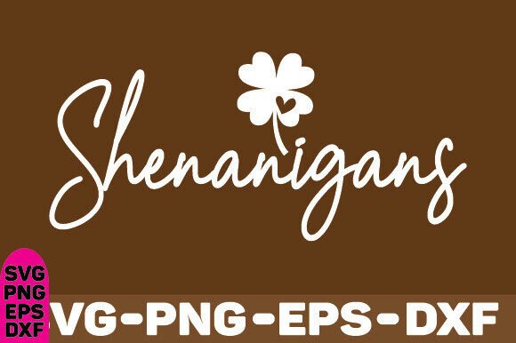 Shenanigans SVG for St. Patrick’s Day